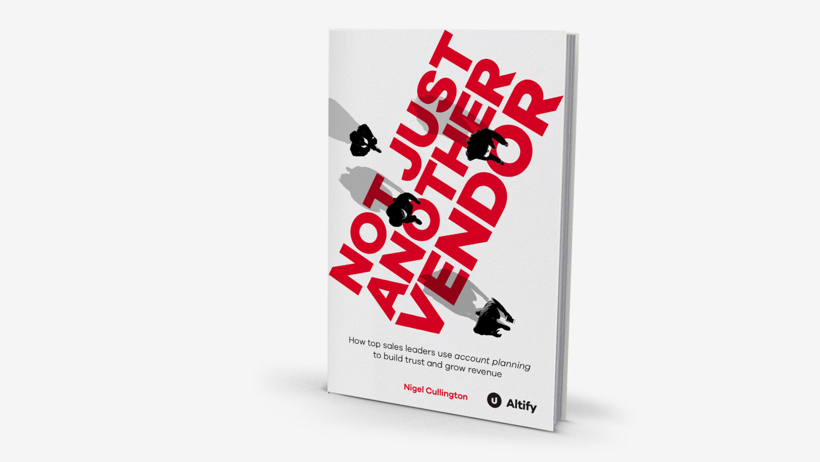 Altify Not Just Another Vendor Book